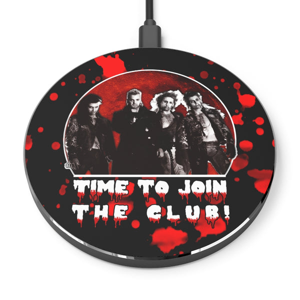 Time to join the Club / Squad Goals / The Lost Boys Wireless Charger