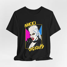 Nikki Vicious Vamped 80s / Unisex Jersey Short Sleeve Tee