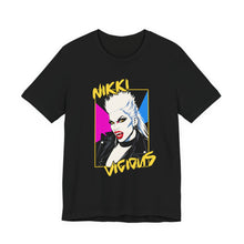 Nikki Vicious Vamped 80s / Unisex Jersey Short Sleeve Tee