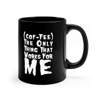 Closer to Coffee / 11oz Black Mug