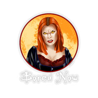 Bored Now Kiss-Cut Stickers
