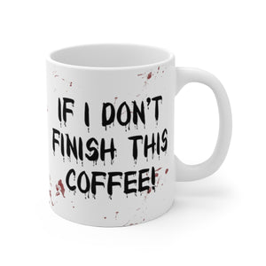 I Will Cut A B*tch Mug