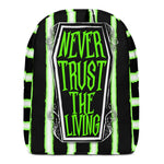 Never Trust The Living Coffin Minimalist Backpack
