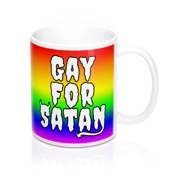 Gay for Satan White Mug 11oz