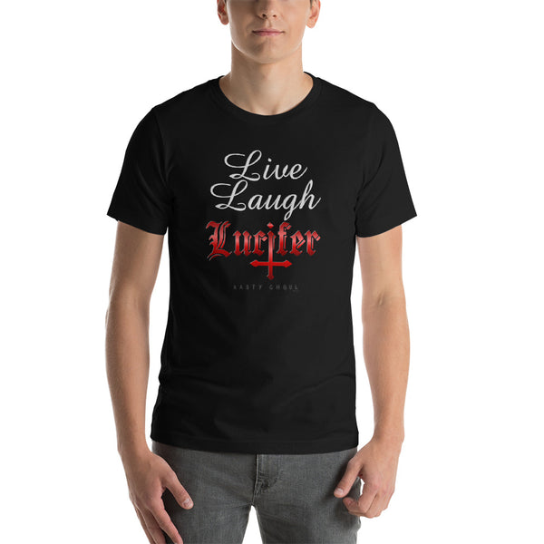 Live Laugh Lucifer Short-Sleeve Unisex T-Shirt