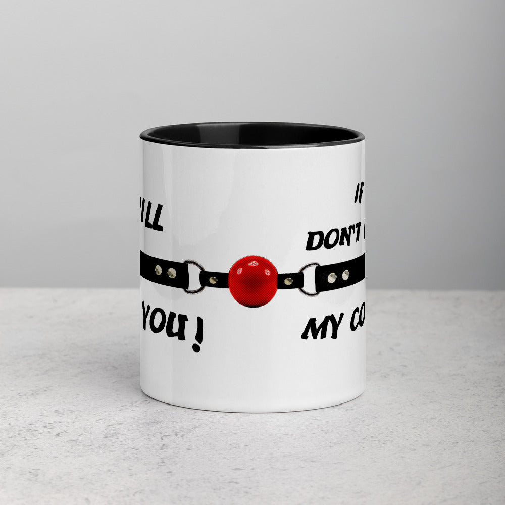 Gag You Mug with Color Inside