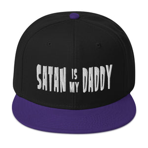 Satan is my Daddy Snapback Hat