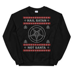 Hail Satan, Not Santa Unisex Sweatshirt