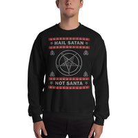 Hail Satan, Not Santa Unisex Sweatshirt
